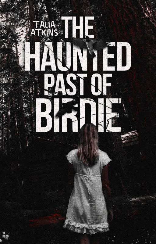 The Haunted Past Of Birdie Signed Paperback